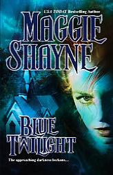 Blue Twilight (Twilight Series Book 11) by Maggie Shayne Paperback Book
