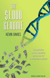 The $1,000 Genome: The Scientific Breakthrough That Will Change Our Lives by Kevin Davies Paperback Book