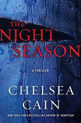 The Night Season (Archie and Gretchen) by Chelsea Cain Paperback Book