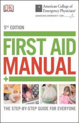 ACEP First Aid Manual, 5th Edition (Dk First Aid Manual) by  Paperback Book