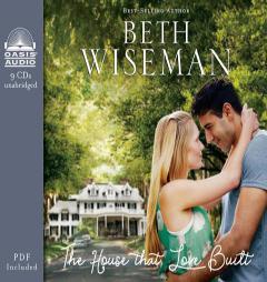 The House that Love Built by Beth Wiseman Paperback Book
