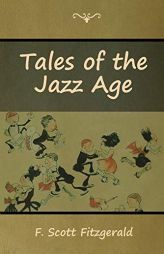 Tales of the Jazz Age by F. Scott Fitzgerald Paperback Book