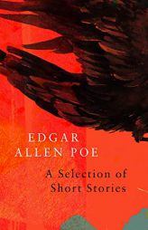 A Selection of Short Stories (Legend Classics) by Edgar Allan Poe Paperback Book