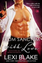 From Sanctum with Love (Masters and Mercenaries) (Volume 10) by Lexi Blake Paperback Book