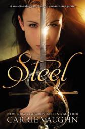 Steel by Carrie Vaughn Paperback Book