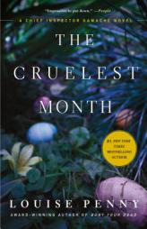 The Cruelest Month: A Chief Inspector Gamache Novel by Louise Penny Paperback Book