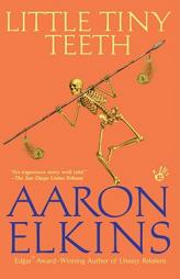 Little Tiny Teeth by Aaron Elkins Paperback Book