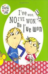 I've Won, No I've Won, No I've Won (Charlie and Lola) by Lauren Child Paperback Book