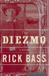 The Diezmo by Rick Bass Paperback Book