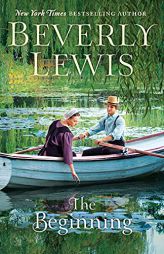 The Beginning by Beverly Lewis Paperback Book
