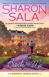 Come Back to Me by Sharon Sala Paperback Book