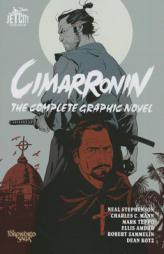 Cimarronin: The Complete Graphic Novel by Neal Stephenson Paperback Book