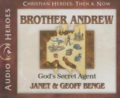 Brother Andrew: God's Secret Agent (Audiobook) (Christian Heroes: Then & Now) by Janet Benge Paperback Book