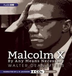 Malcolm X: By Any Means Necessary by Walter Dean Myers Paperback Book