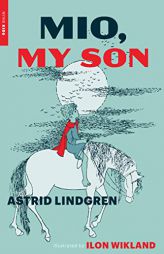 Mio, My Son (The New York Review Books Children's Collection) by Astrid Lindgren Paperback Book