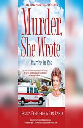 Murder, She Wrote: Murder in Red by Jessica Fletcher Paperback Book