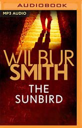 The Sunbird by Wilbur Smith Paperback Book