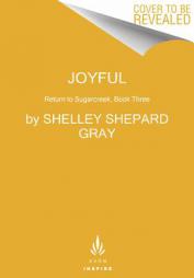 Joyful: Return to Sugarcreek, Book Three by Shelley Shepard Gray Paperback Book