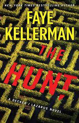 The Hunt: A Decker/Lazarus Novel (Decker/Lazarus Novels, 27) by Faye Kellerman Paperback Book