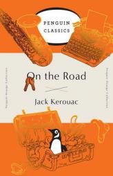 On the Road: (Penguin Orange Collection) by Jack Kerouac Paperback Book
