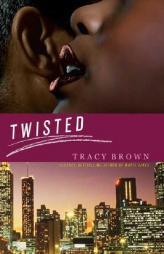 Twisted by Tracy Brown Paperback Book