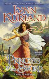 Princess of the Sword by Lynn Kurland Paperback Book