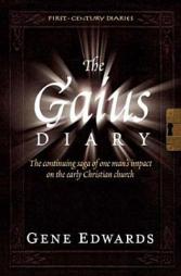 The Gaius Diary (First-Century Diaries (Seedsowers)) by Gene Edwards Paperback Book