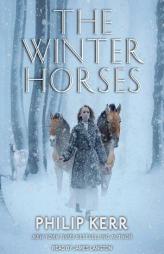 The Winter Horses by Philip Kerr Paperback Book