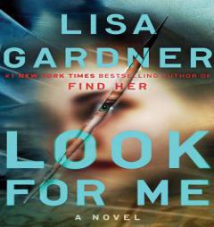 Look for Me by Lisa Gardner Paperback Book