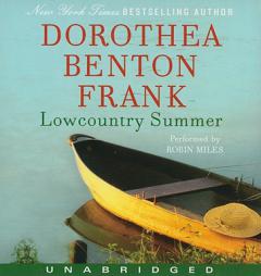 Lowcountry Summer: A Plantation Novel by Dorothea Benton Frank Paperback Book
