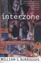 Interzone by William S. Burroughs Paperback Book