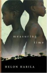 Measuring Time by Helon Habila Paperback Book