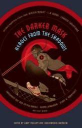 The Darker Mask by Gary Phillips Paperback Book