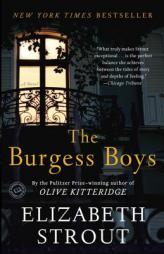 The Burgess Boys by Elizabeth Strout Paperback Book