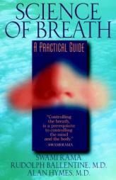 Science of Breath: A Practical Guide by Swami Rama Paperback Book