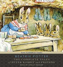 The Complete Tales of Peter Rabbit and Friends, with eBook by Beatrix Potter Paperback Book