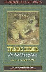 Twain's Humor: A Collection (Classics for Young Adults and Adults) by Mark Twain Paperback Book