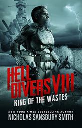 Hell Divers VIII: King of the Wastes (Hell Divers Series, Book 8) (Hell Divers, 8) by Nicholas Sansbury Smith Paperback Book