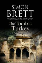 Tomb in Turkey, The (A Fethering Mystery) by Simon Brett Paperback Book