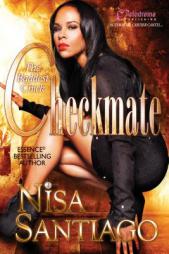 Checkmate - The Baddest Chick by Nisa Santiago Paperback Book