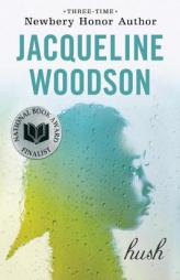 Hush by Jacqueline Woodson Paperback Book