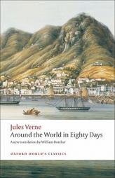 The Extraordinary Journeys: Around the World in Eighty Days (Oxford World's Classics) by Jules Verne Paperback Book