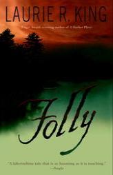 Folly by Laurie R. King Paperback Book