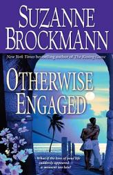 Otherwise Engaged by Suzanne Brockmann Paperback Book