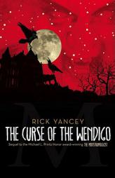 The Curse of the Wendigo (The Monstrumologist) by Rick Yancey Paperback Book