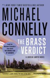 The Brass Verdict (A Lincoln Lawyer Novel) by Michael Connelly Paperback Book