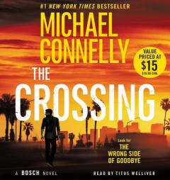 The Crossing (A Harry Bosch Novel) by Michael Connelly Paperback Book