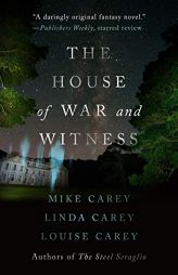 The House of War and Witness by Mike Carey Paperback Book