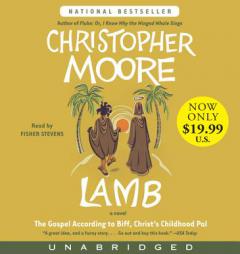 Lamb Low Price CD: The Gospel According to Biff, Christ's Childhood Pal by Christopher Moore Paperback Book