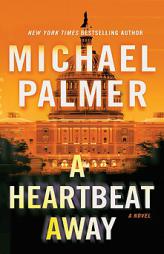 A Heartbeat Away by Michael Palmer Paperback Book